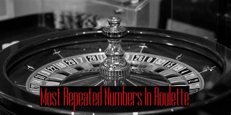 most repeated numbers in roulette|Hot Numbers in Roulette .